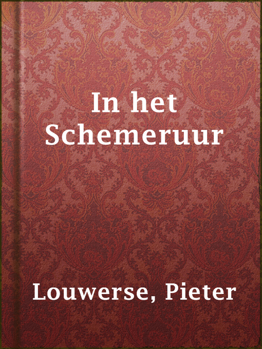Title details for In het Schemeruur by Pieter Louwerse - Available